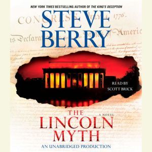 The Lincoln Myth, Steve Berry