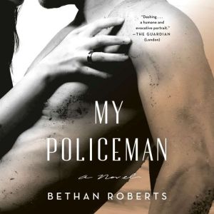 My Policeman, Bethan Roberts