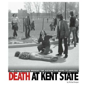 Death at Kent State, Michael Burgan