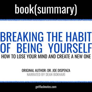 Breaking the Habit of Being Yourself ..., FlashBooks
