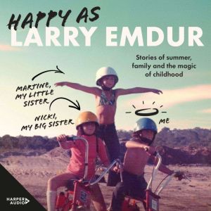 Happy As: a memoir of the magic of family from one of Australia's most popular TV personalities and Gold Logie award winner 20