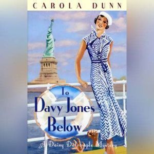 To Davy Jones Below, Carola Dunn