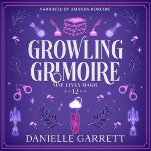 Growling Grimoire: A Nine Lives Magic Mystery