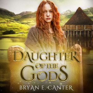 Daughter of the Gods: A Novel of the Picts