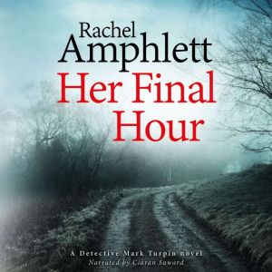 Her Final Hour, Rachel Amphlett