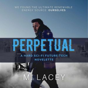 Perpetual, M. Lacey