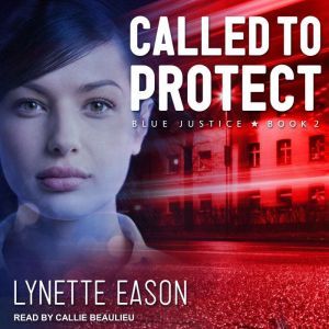 Called to Protect, Lynette Eason