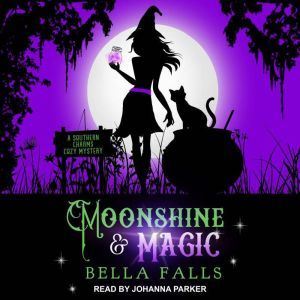 Moonshine  Magic, Bella Falls