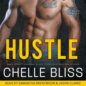 Hustle, Chelle Bliss