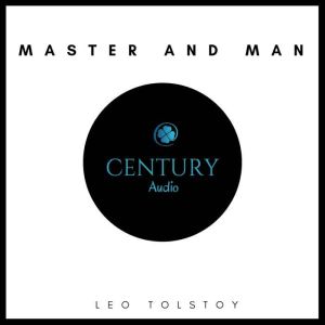 Master and Man, Leo Tolstoy