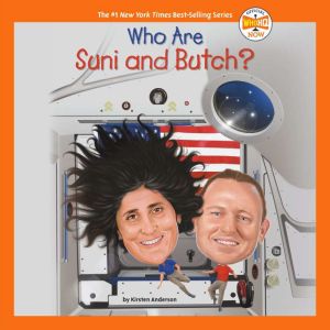 Who Are Suni and Butch?