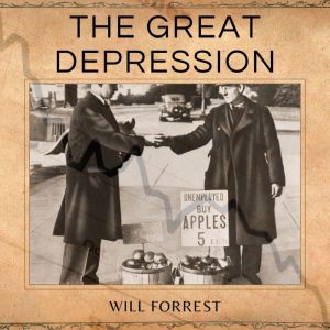 The Great Depression, Will Forrest