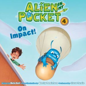 Alien in My Pocket 4 On Impact!, Nate Ball