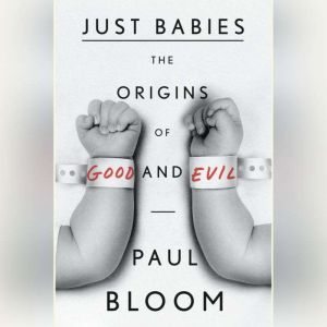 Just Babies, Paul Bloom