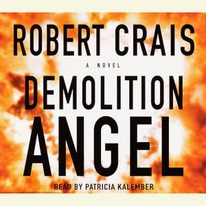 Demolition Angel, Robert Crais