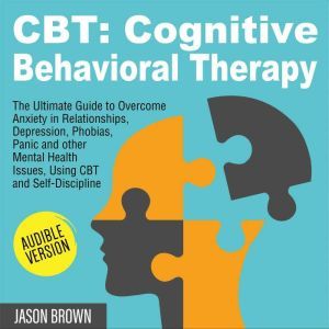 CBT COGNITIVE BEHAVIORAL THERAPY, Jason Brown