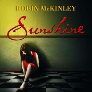 Sunshine, Robin McKinley