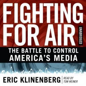 Fighting for Air, Eric Klinenberg