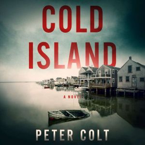 Cold Island, Peter Colt