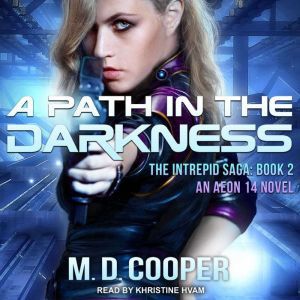 A Path in the Darkness, M. D. Cooper