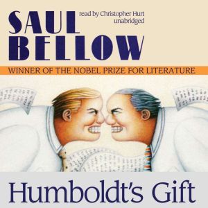 Humboldts Gift, Saul Bellow