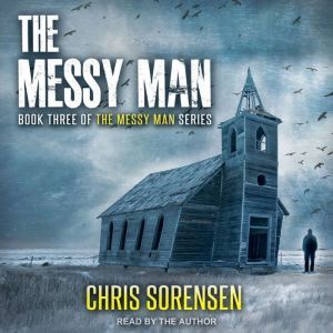 The Messy Man, Chris Sorensen