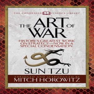 The Art of War Condensed Classics, Sun Tzu