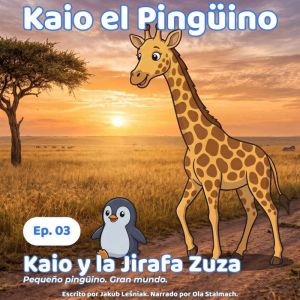 Kaio y la Jirafa Zuza, Jakub Lesniak