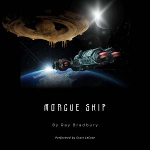 Morgue Ship, Ray Bradbury