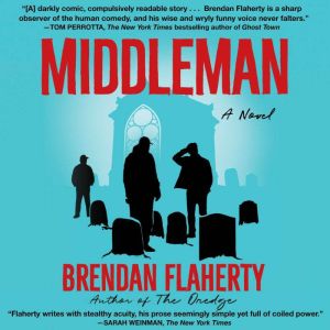 Middleman, Brendan Flaherty
