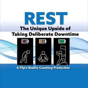 Rest, Flipn Reality Coaching