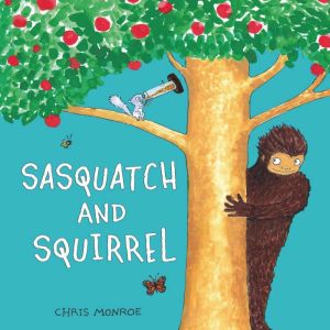 Sasquatch and Squirrel, Chris Monroe