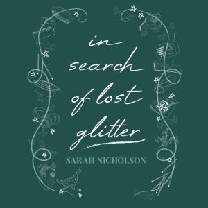 In search of lost glitter