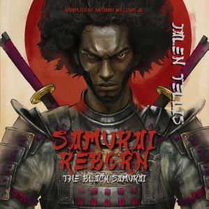 Samurai Reborn, Jalen Tellis