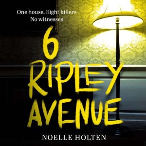 6 Ripley Avenue, Noelle Holten