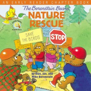 The Berenstain Bears Nature Rescue, Stan Berenstain