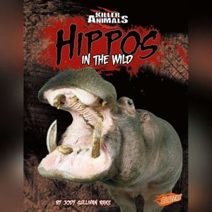 Hippos, Jody Rake