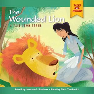 The Wounded Lion, Suzanne I Barchers