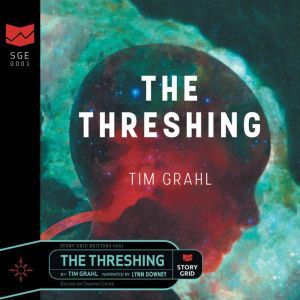 The Threshing, Tim Grahl