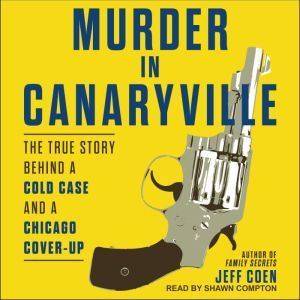 Murder in Canaryville, Jeff Coen