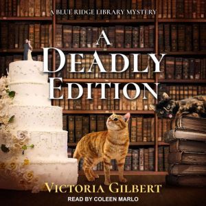 A Deadly Edition, Victoria Gilbert