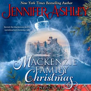 A Mackenzie Family Christmas The Per..., Jennifer Ashley