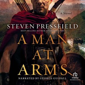 A Man at Arms, Steven Pressfield