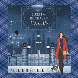 The Secret of Dunhaven Castle, Nellie H. Steele