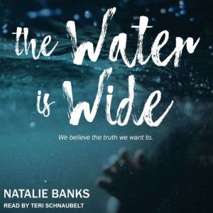 The Water is Wide, Natalie Banks