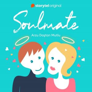 Soulmate, Arzu Mutlu