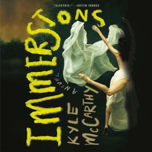 Immersions, Kyle McCarthy