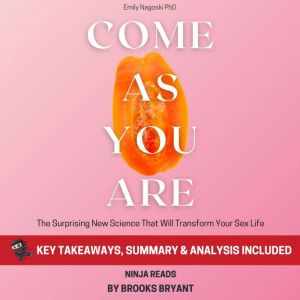 Summary Come As You Are, Brooks Bryant