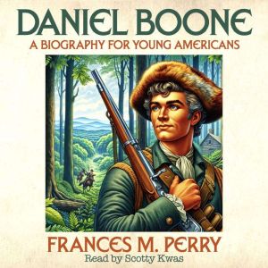 Daniel Boone, Frances M. Perry