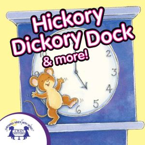 Hickory Dickory Dock More, Kim Mitzo Thompson